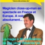 Rserver un magicien close-up-man pour animer vos soires en France...